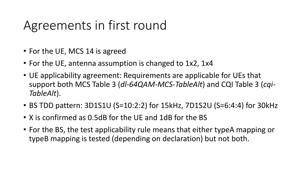 agreements in first round