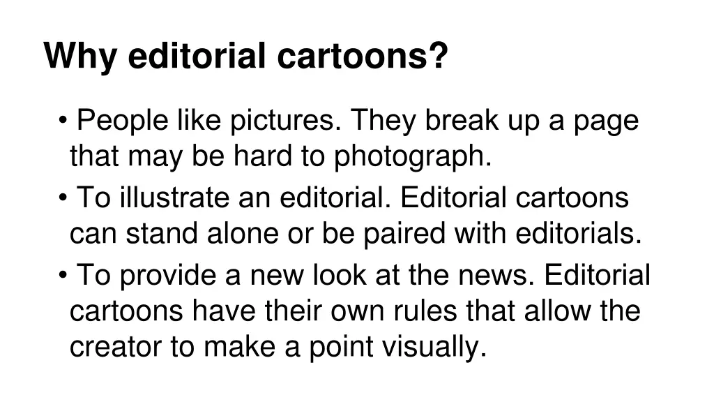 why editorial cartoons