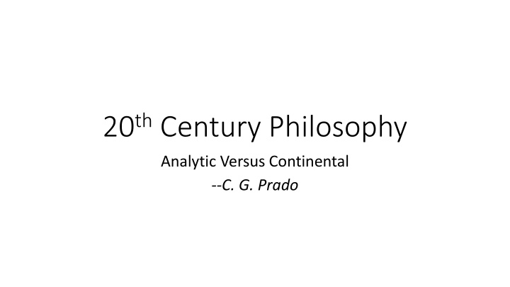 20 th century philosophy