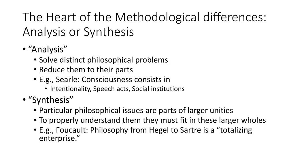 the heart of the methodological differences