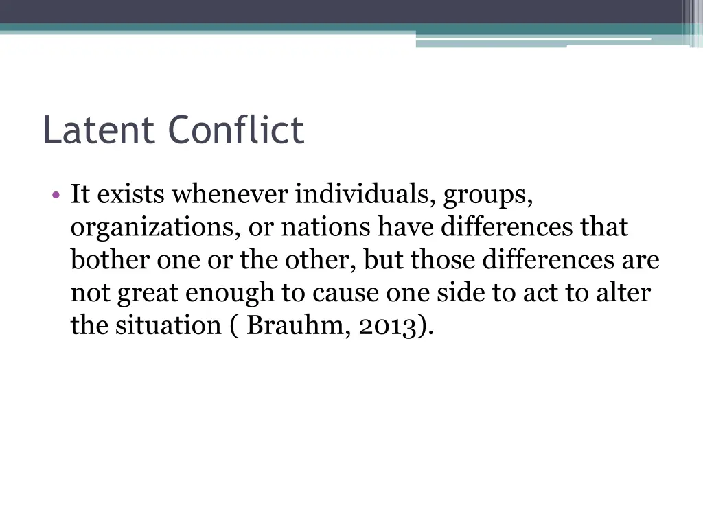 latent conflict