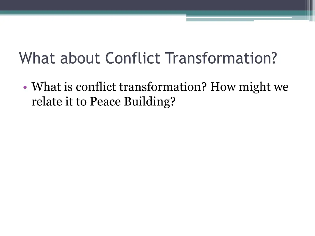 what about conflict transformation