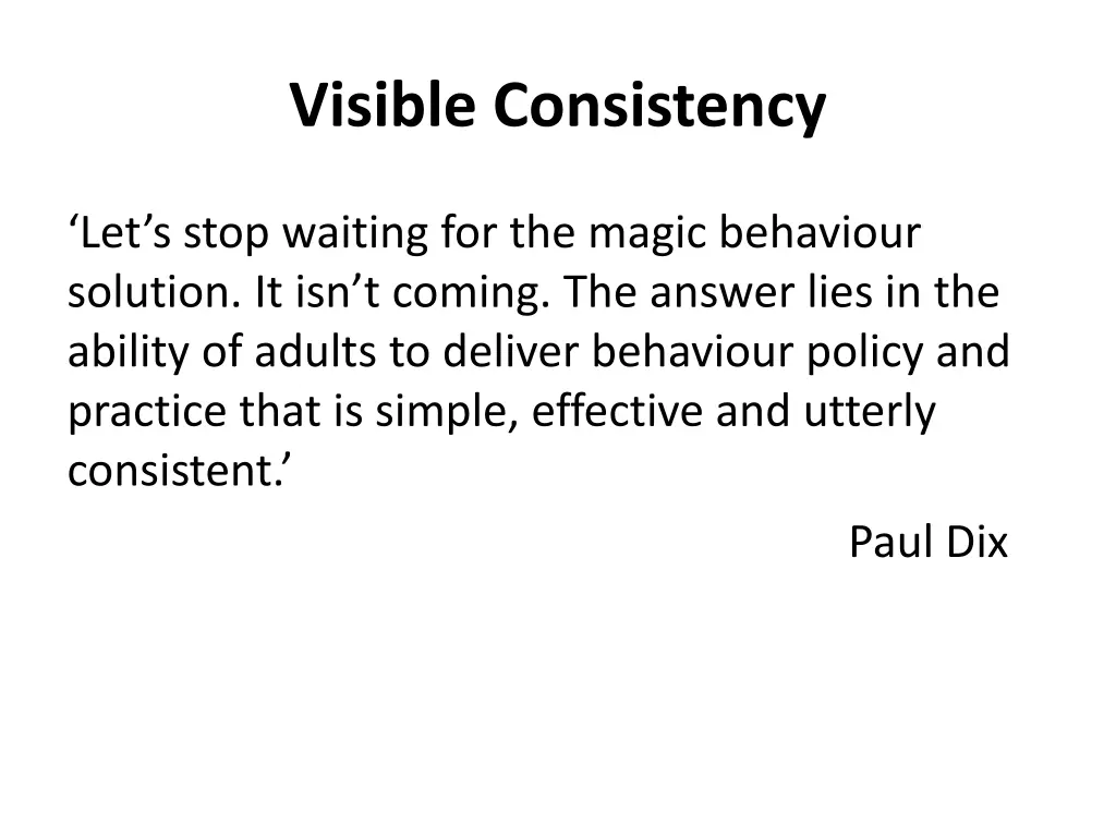 visible consistency