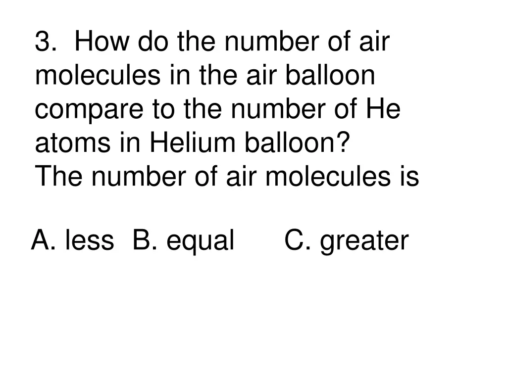 3 how do the number of air molecules