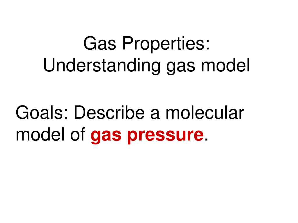 gas properties understanding gas model