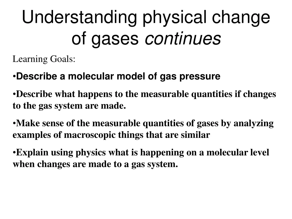 understanding physical change of gases continues