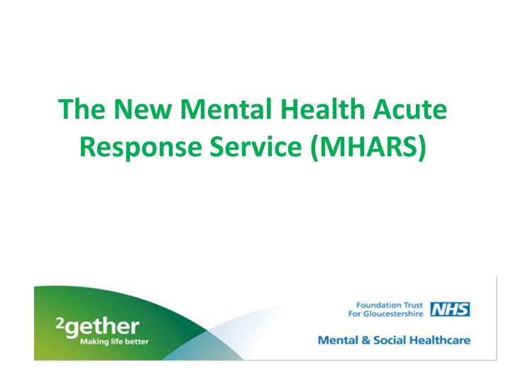 the new mental health acute response service mhars