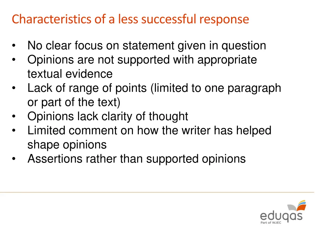 characteristics of a less successful response 1