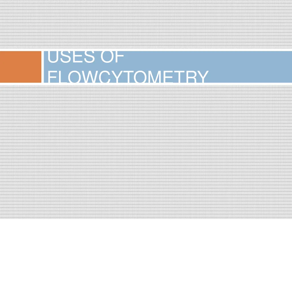 uses of flowcytometry