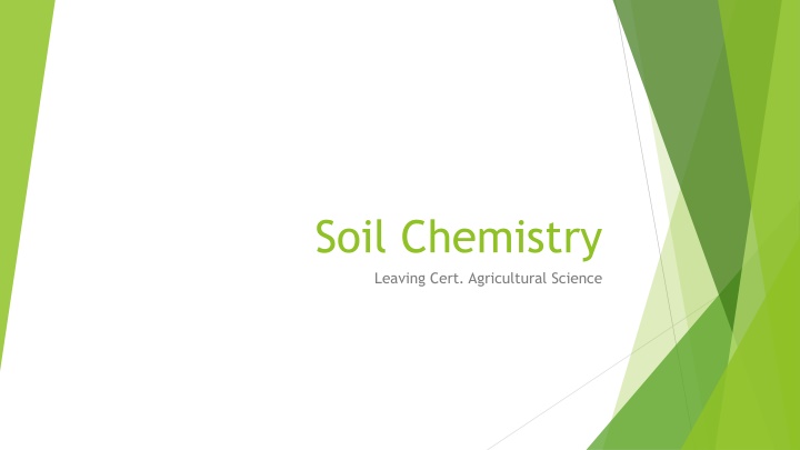 soil chemistry leaving cert agricultural science