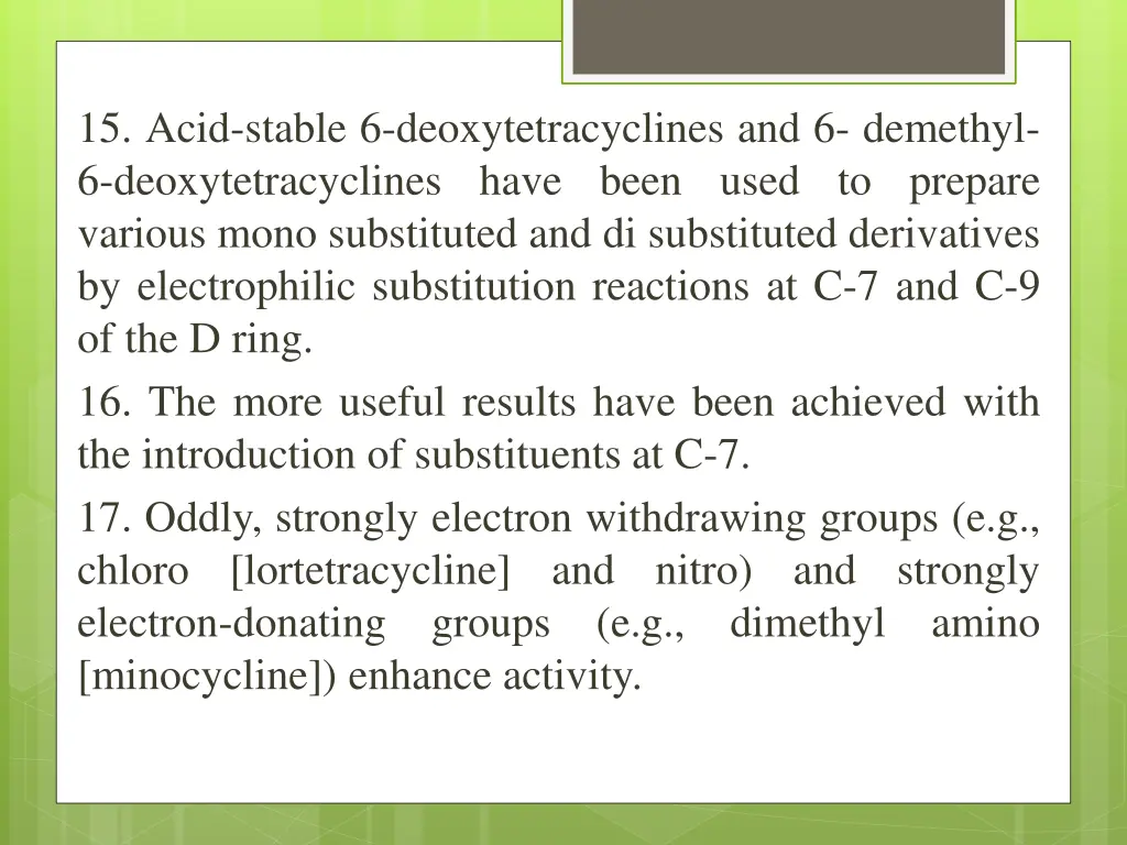 15 acid stable 6 deoxytetracyclines