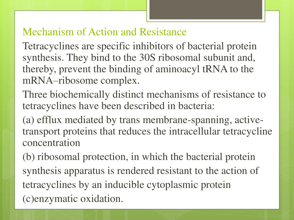 mechanism of action and resistance tetracyclines