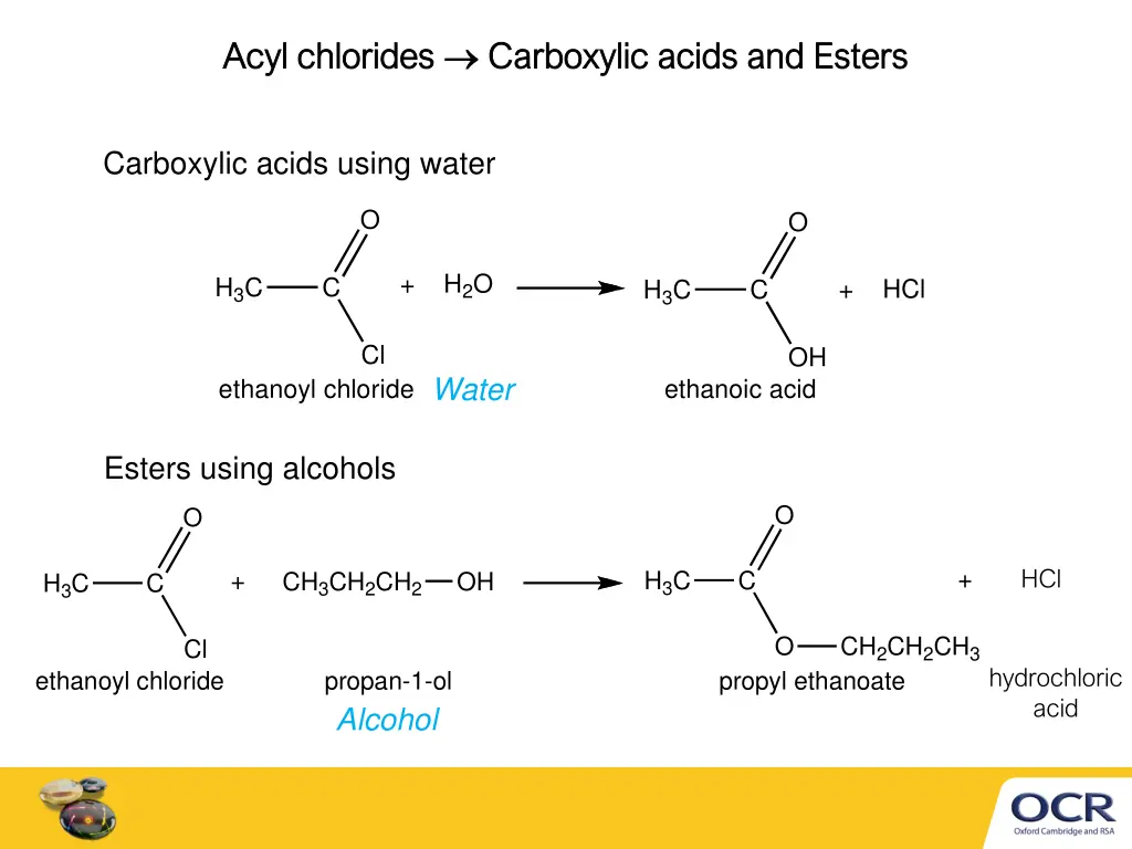 acyl chlorides acyl chlorides 1