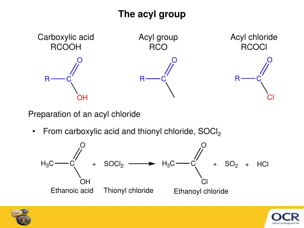 the acyl group