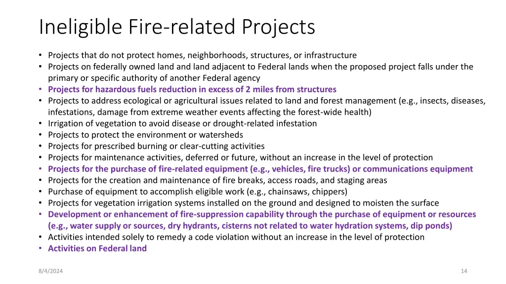 ineligible fire related projects