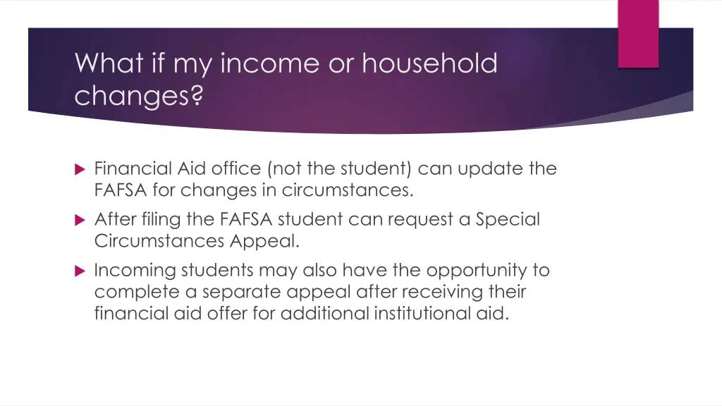 what if my income or household changes