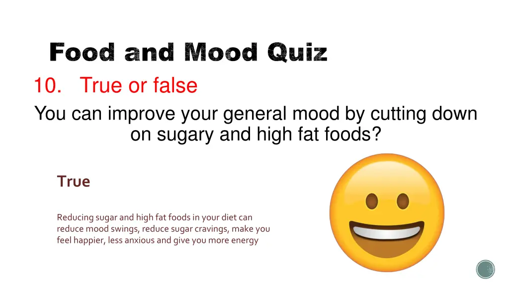 food and mood quiz 10 true or false