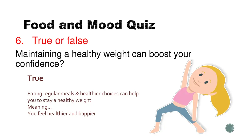 food and mood quiz 6 true or false maintaining