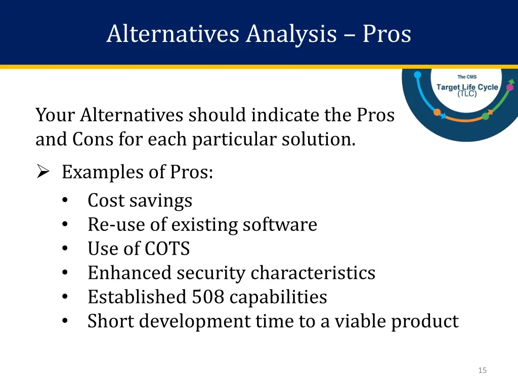 alternatives analysis pros