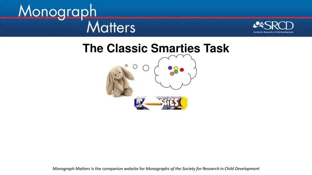 the classic smarties task 1