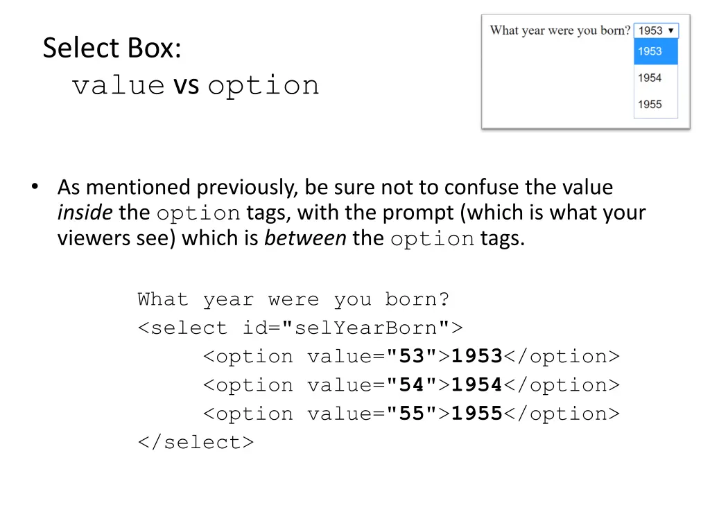 select box value vs option