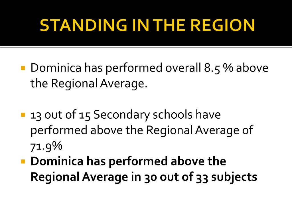 dominica has performed overall 8 5 above