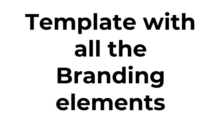 template with all the branding elements