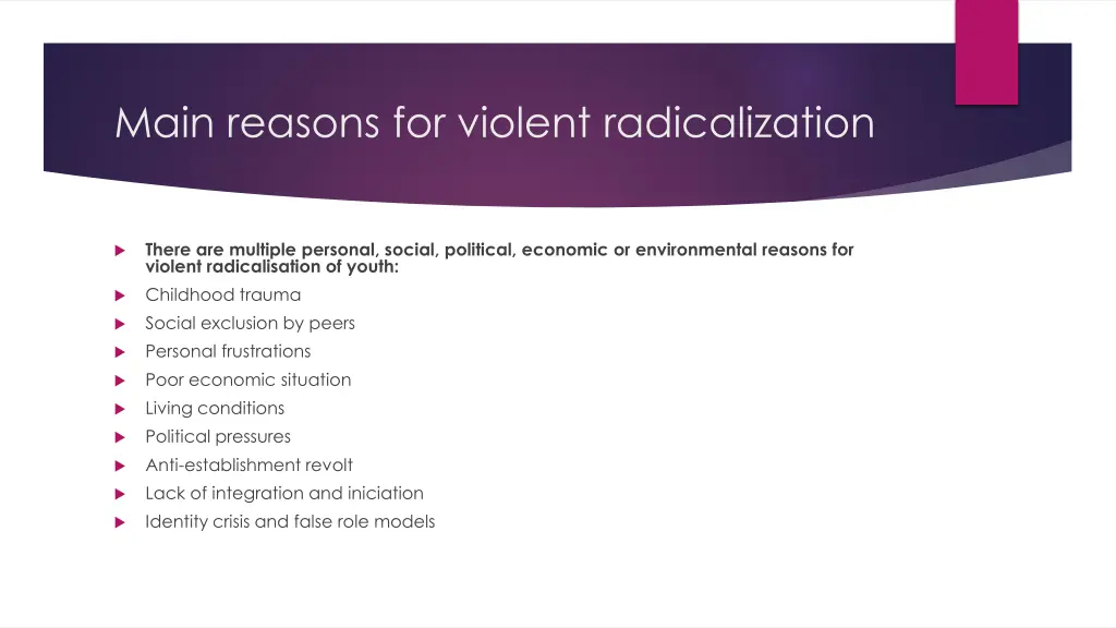 main reasons for violent radicalization