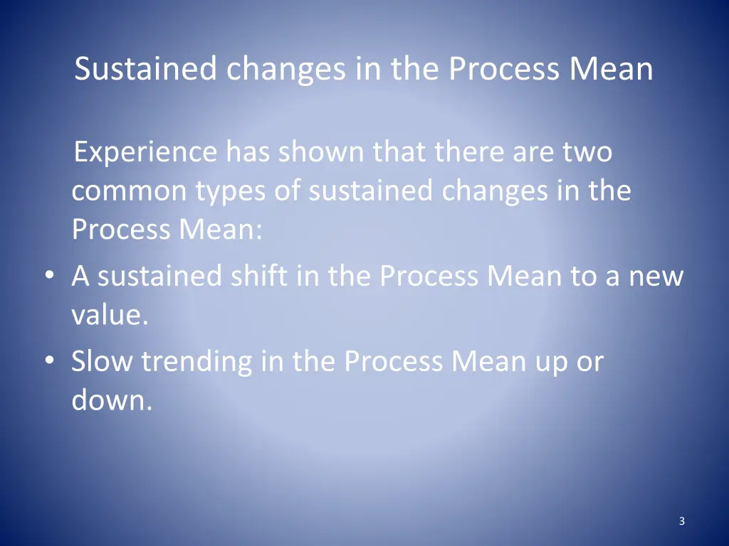 sustained changes in the process mean