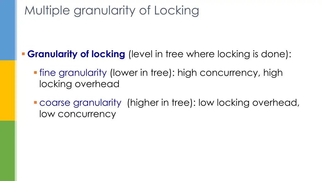 multiple granularity of locking 1