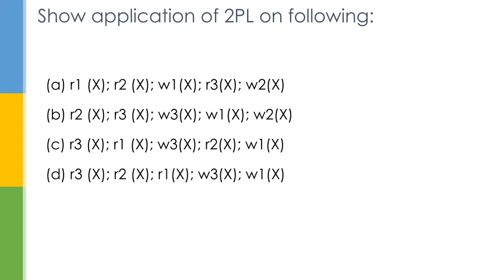 show application of 2pl on following