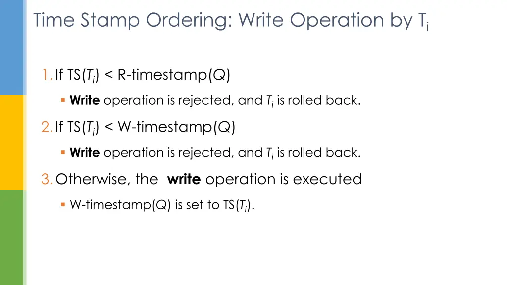 time stamp ordering write operation by t i 1