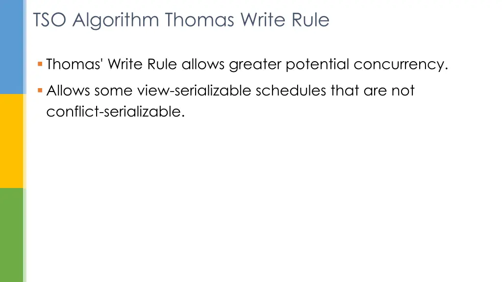 tso algorithm thomas write rule 1