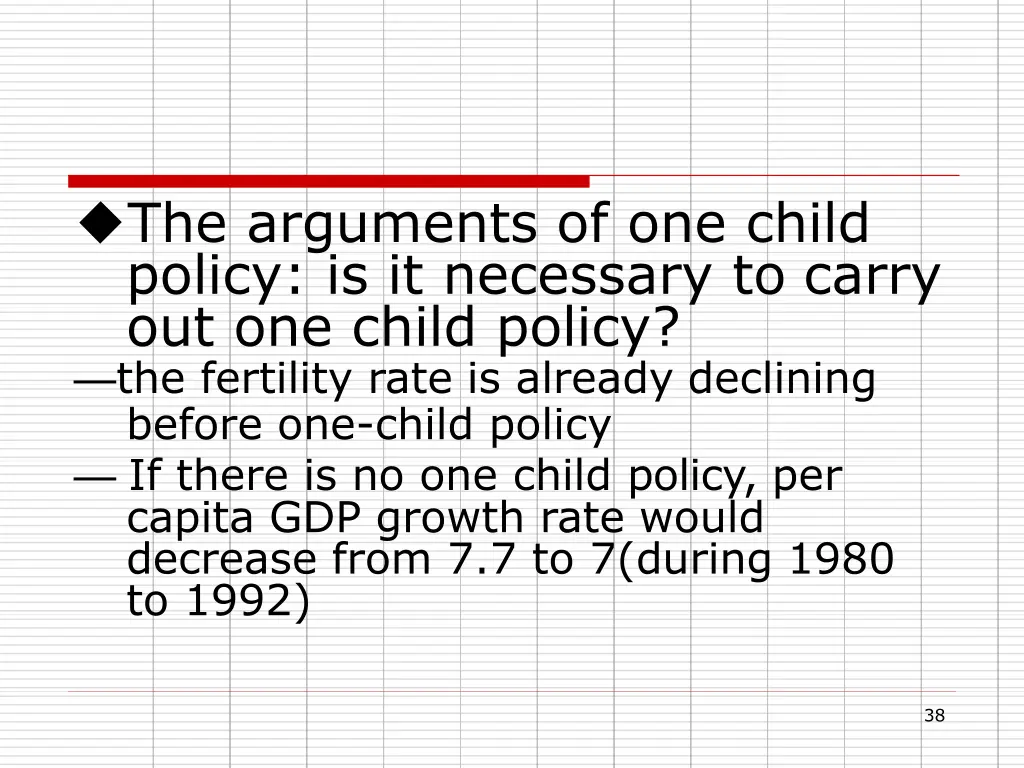 the arguments of one child policy is it necessary