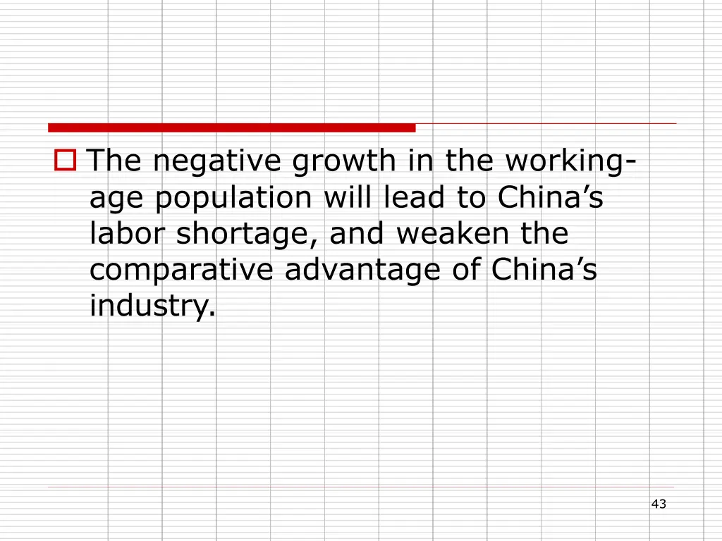 the negative growth in the working age population