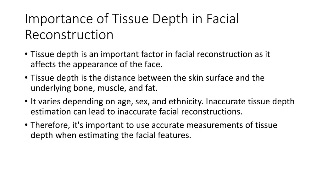 importance of tissue depth in facial