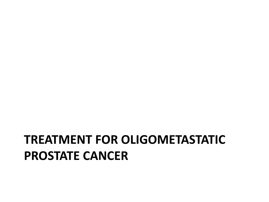 treatment for oligometastatic prostate cancer