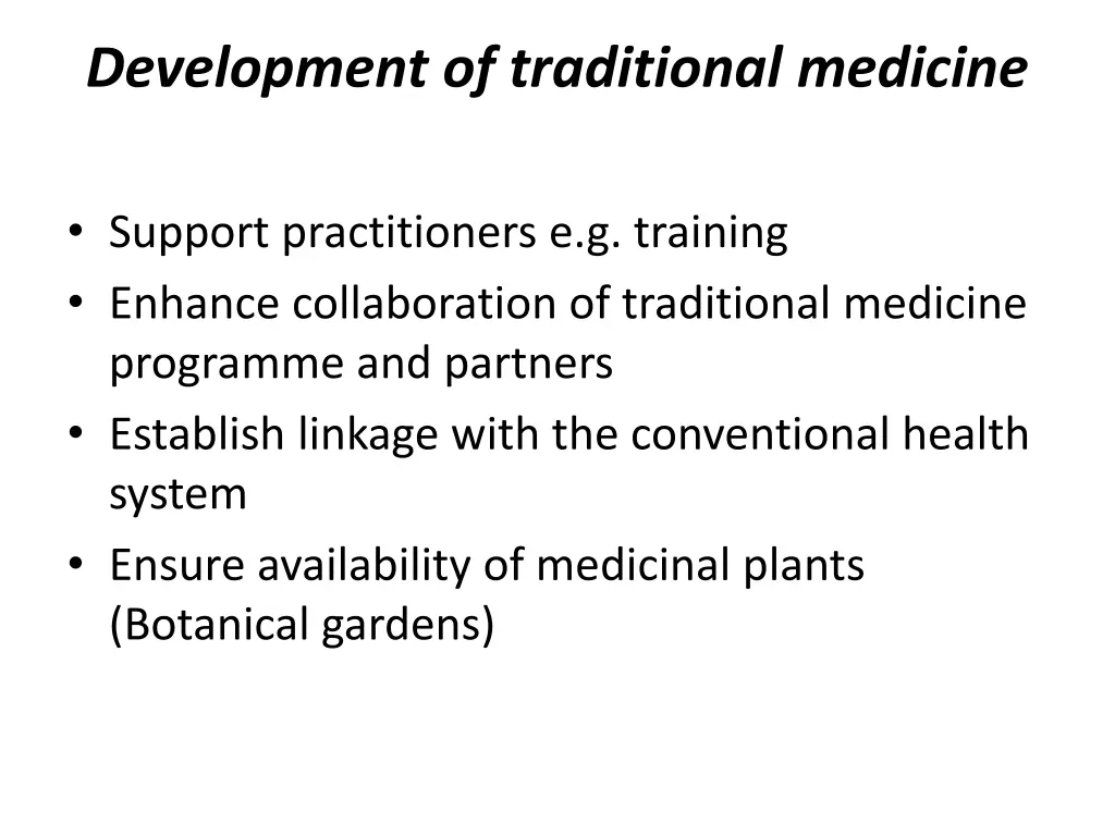 development of traditional medicine