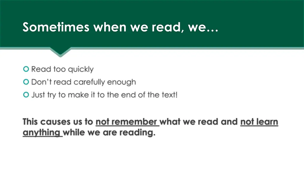 sometimes when we read we