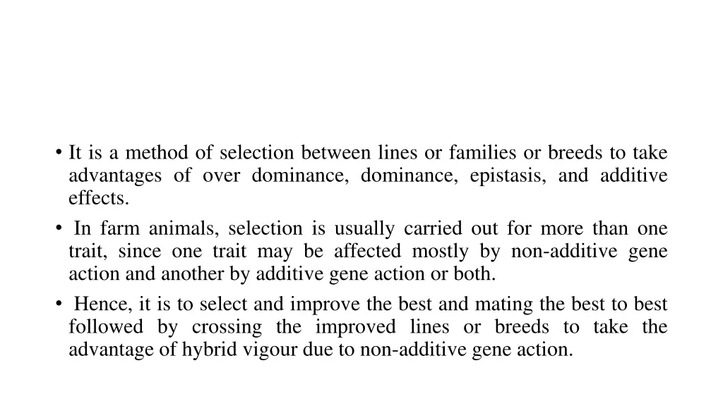 it is a method of selection between lines