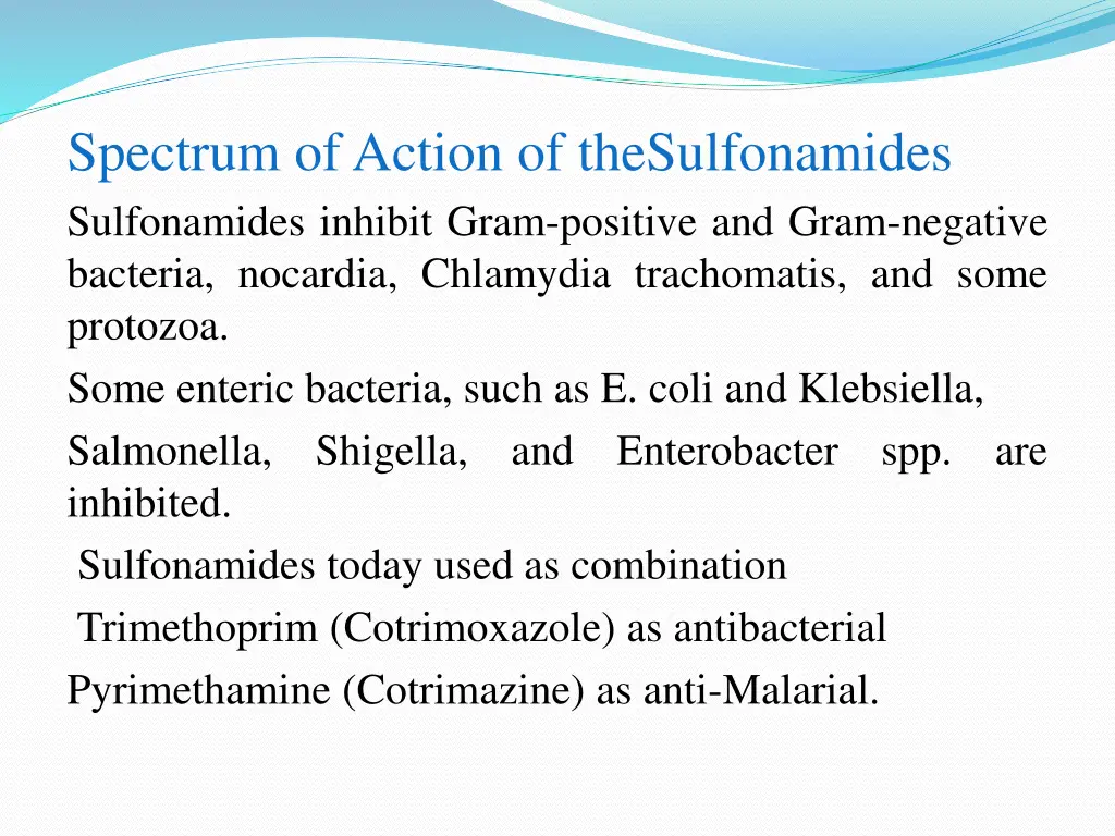 spectrum of action of thesulfonamides