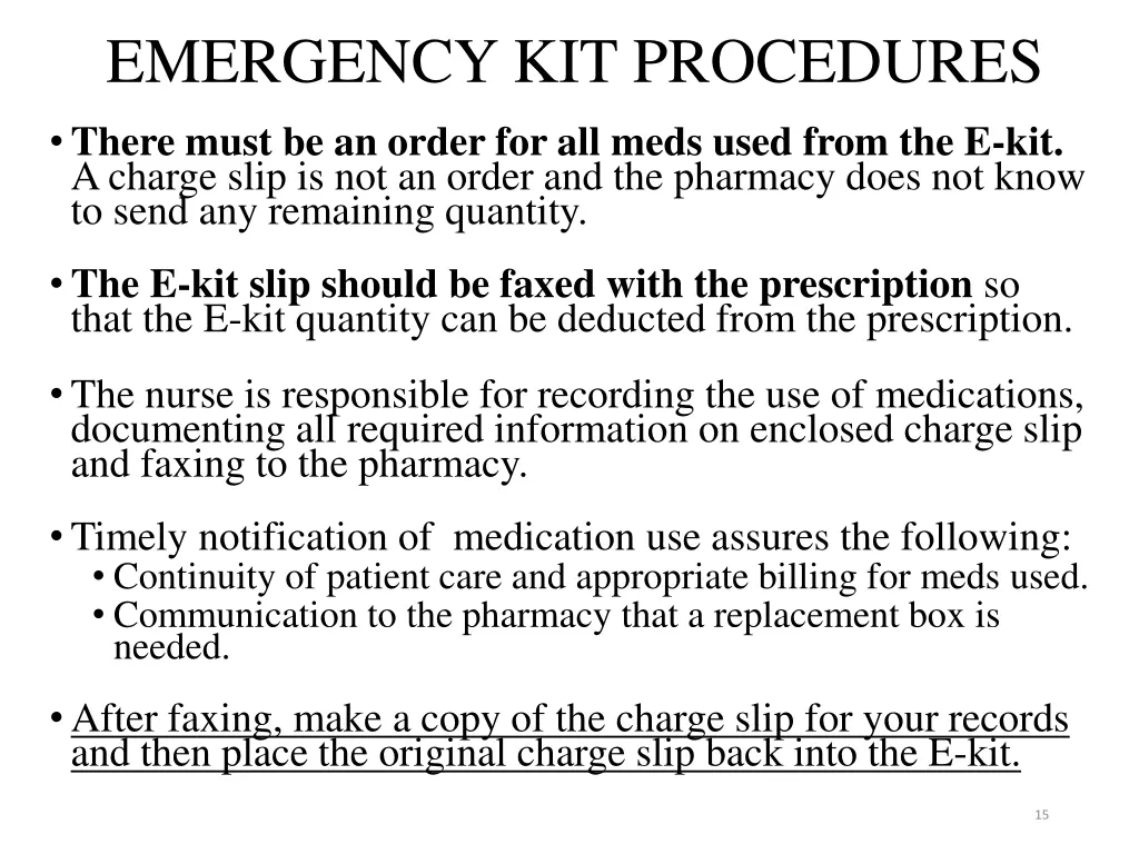 emergency kit procedures there must be an order