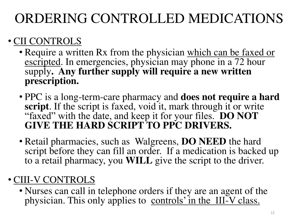 ordering controlled medications