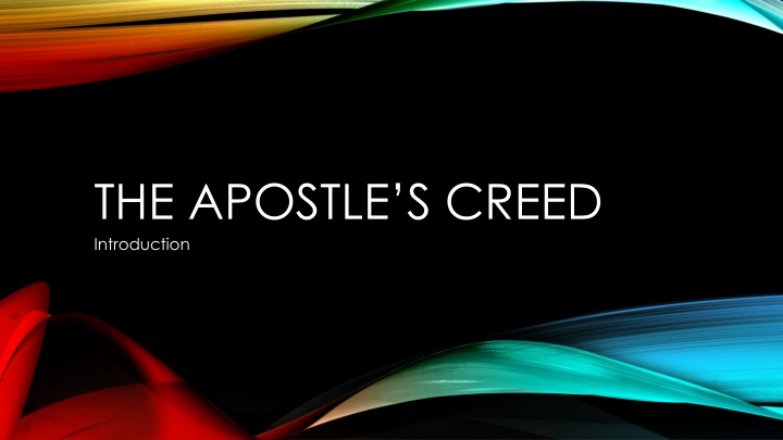 the apostle s creed introduction