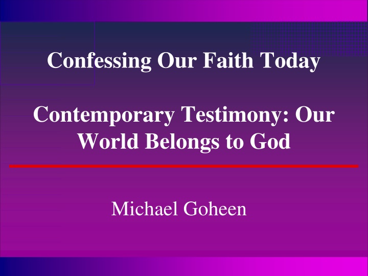 confessing our faith today