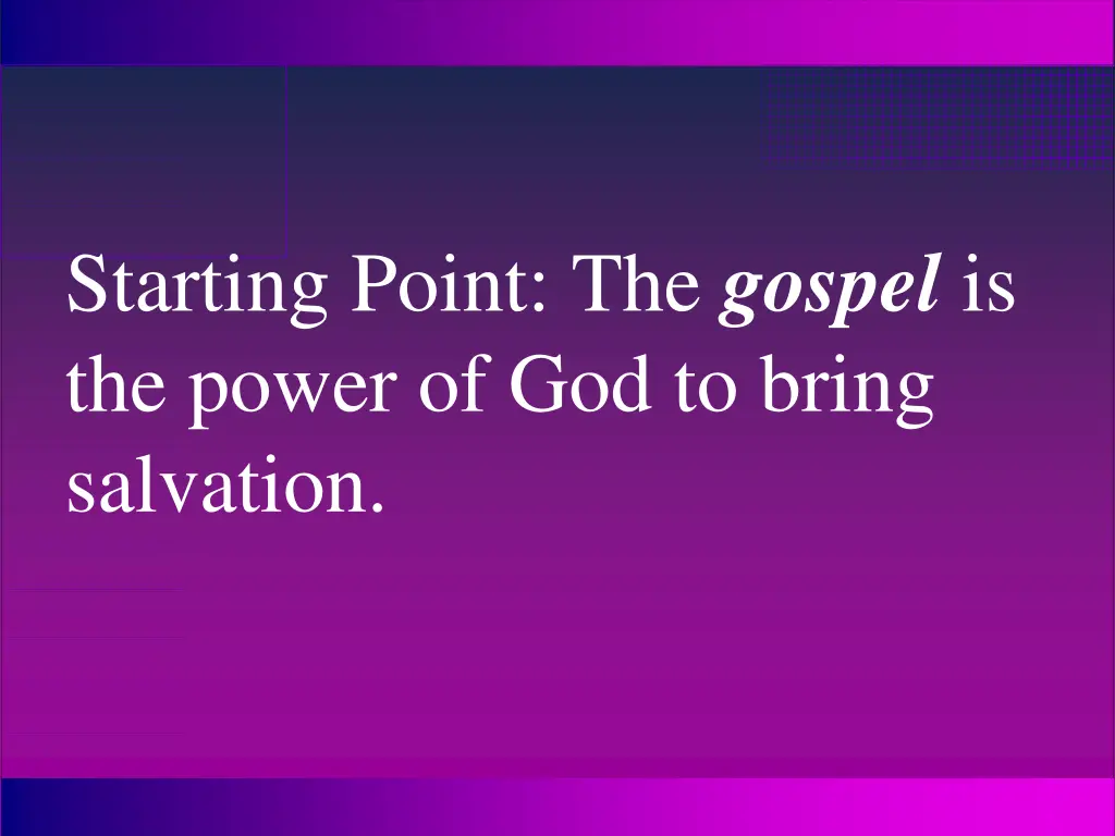 starting point the gospel is the power