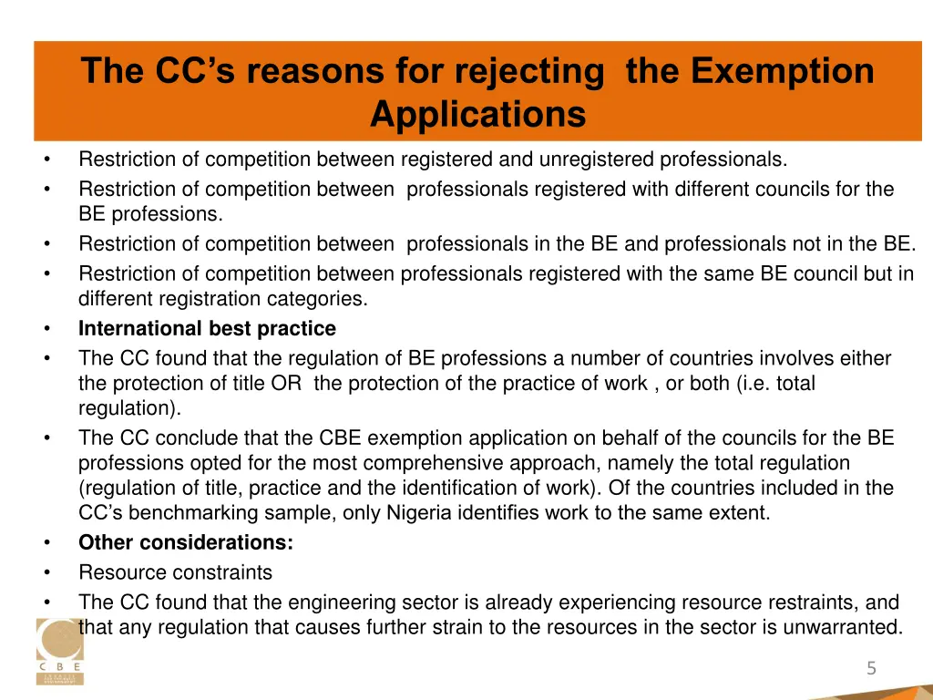 the cc s reasons for rejecting the exemption