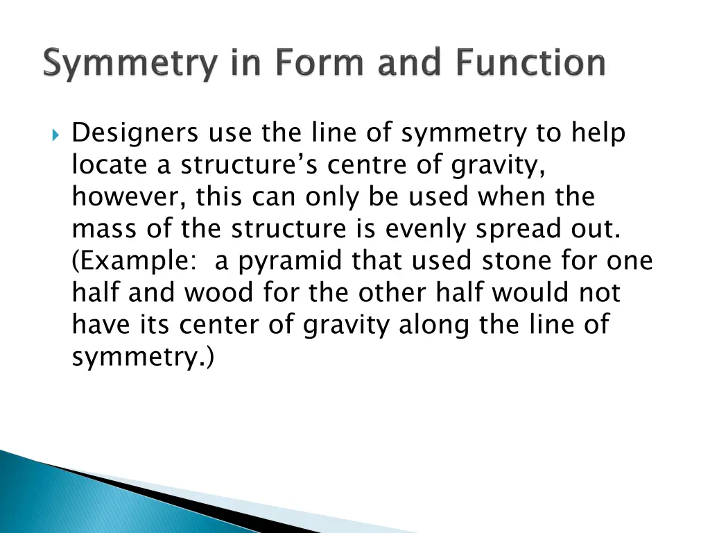 designers use the line of symmetry to help locate