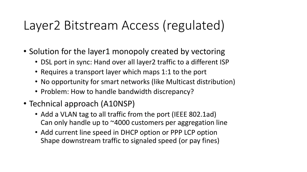 layer2 bitstream access regulated