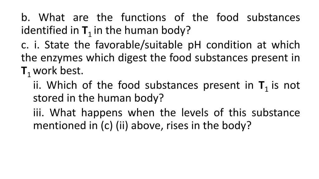 b what are the functions of the food substances